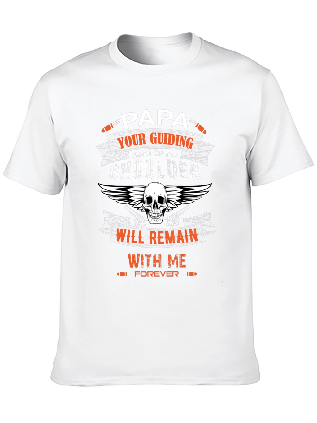 Papas Guiding Hand T-Shirt - Skull & Guns Design