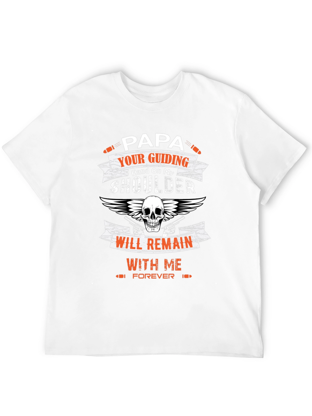 Papas Guiding Hand T-Shirt - Skull & Guns Design