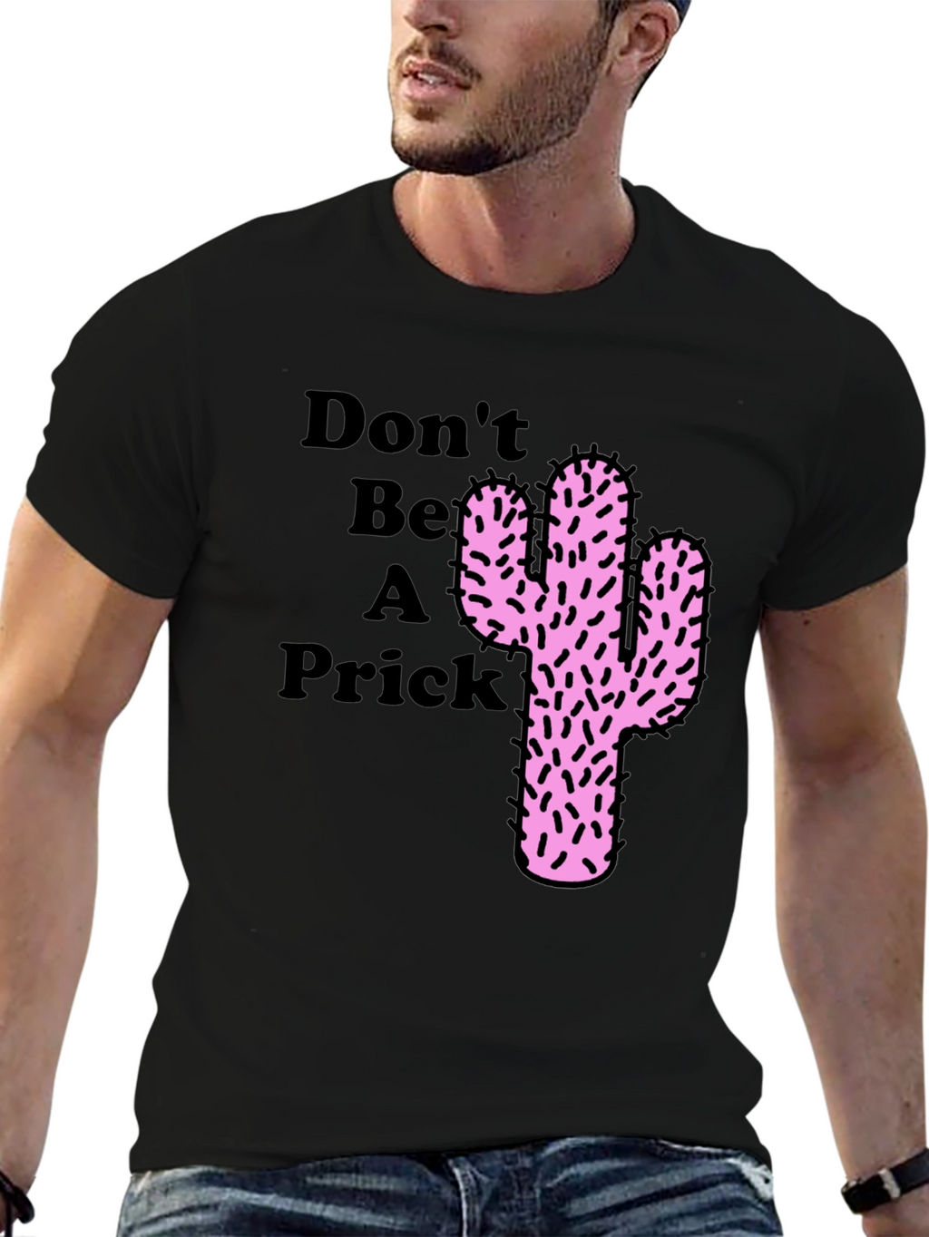 Dont Be a Prick Cactus Graphic Novelty T-Shirt