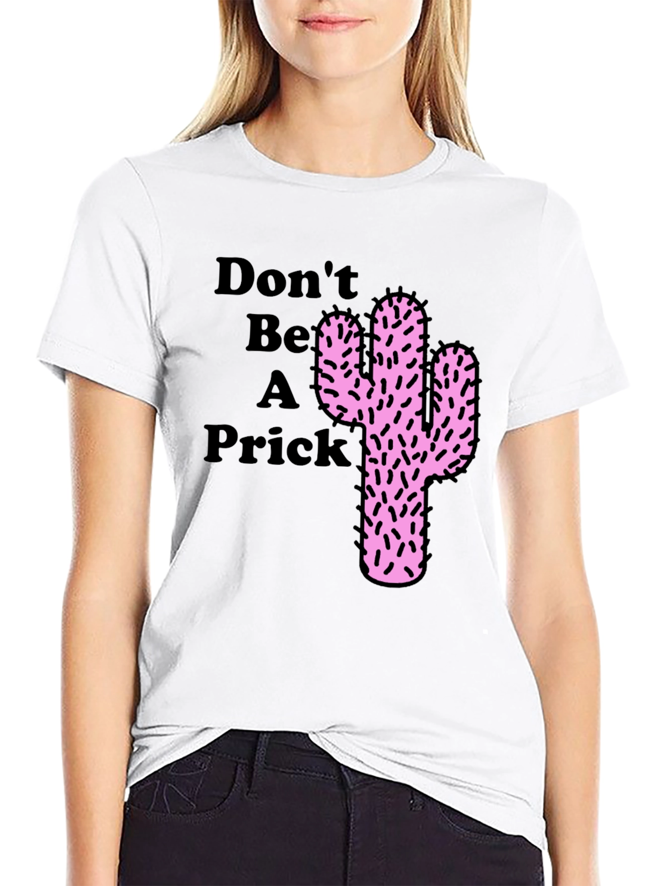 Dont Be a Prick Cactus Graphic Novelty T-Shirt