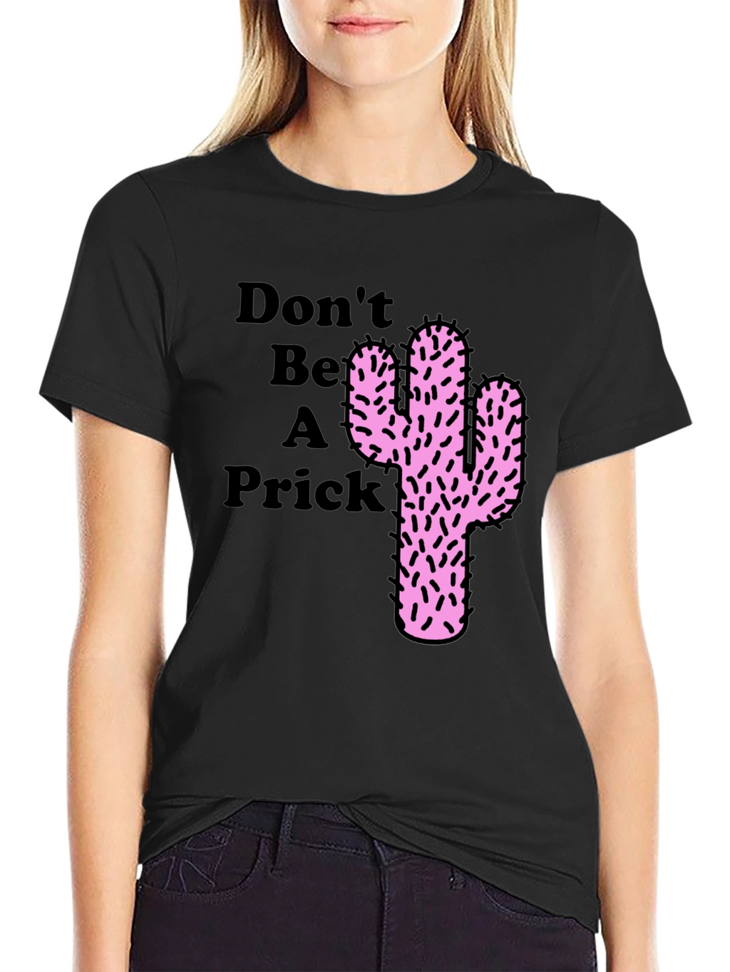 Dont Be a Prick Cactus Graphic Novelty T-Shirt