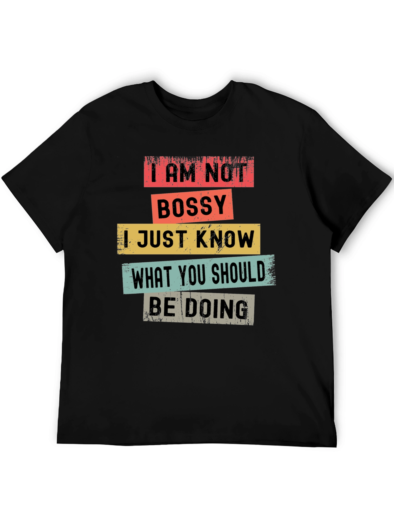 I AM NOT BOSSY Mens Black T-Shirt