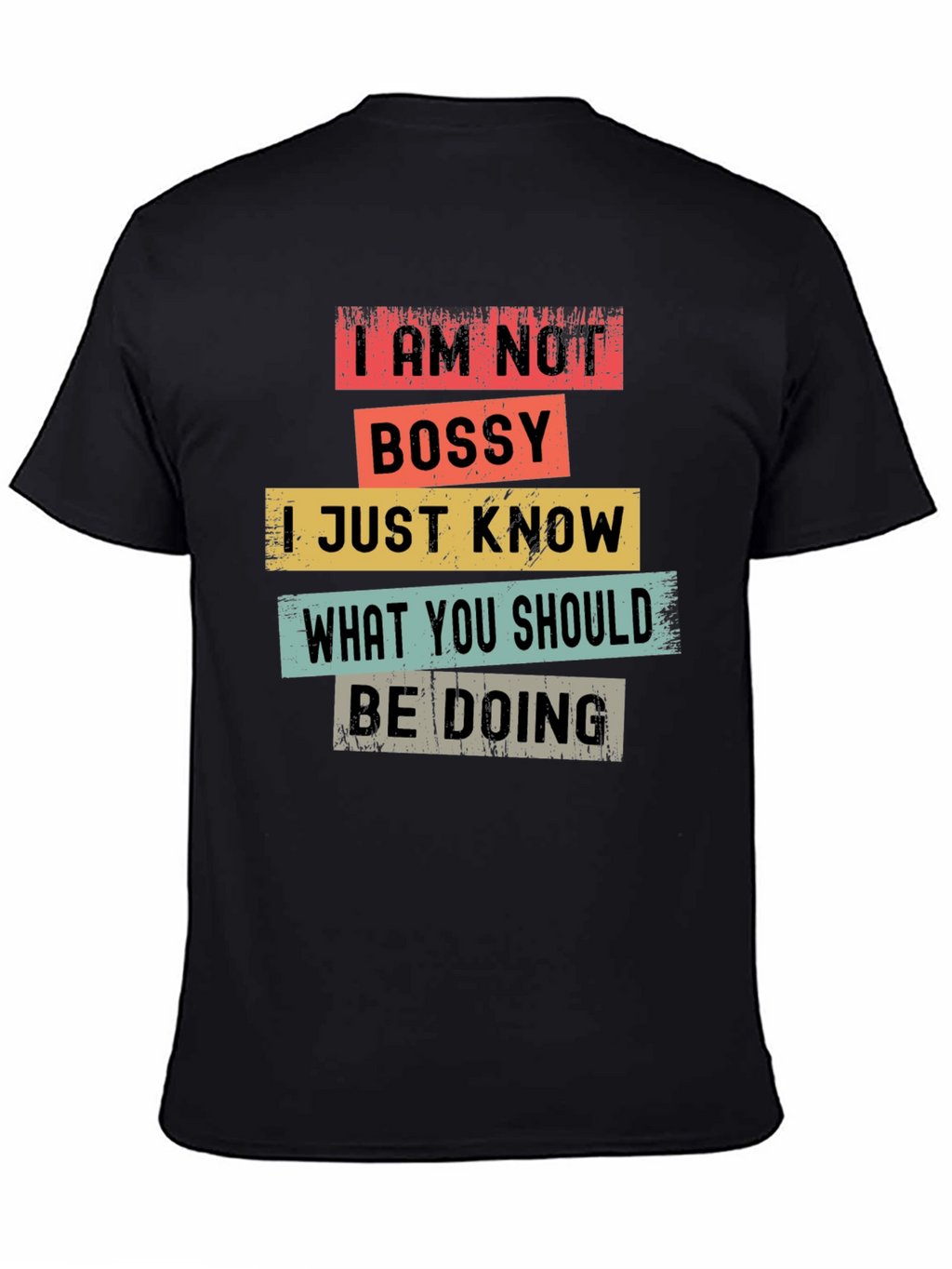 I AM NOT BOSSY Mens Black T-Shirt