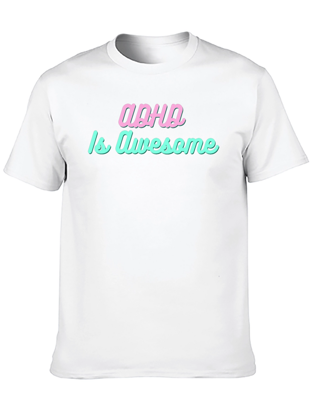 ADHD is Awesome Graphic Tee - Trendy Statement Shirt