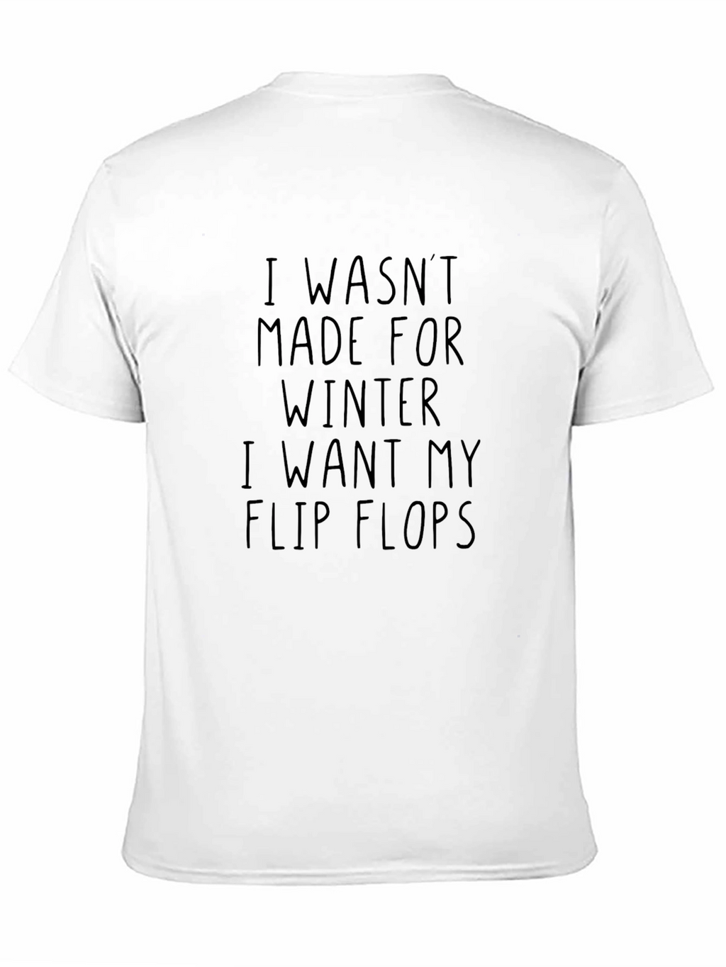 Funny Winter Hater T-Shirt - Flip Flops