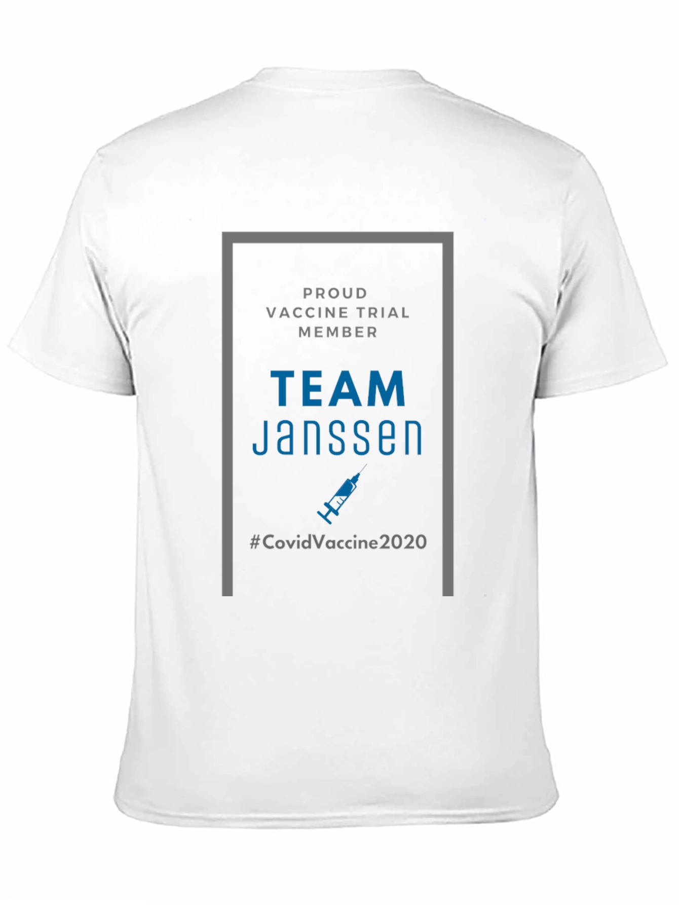 Team Janssen Vaccine Trial Member T-Shirt