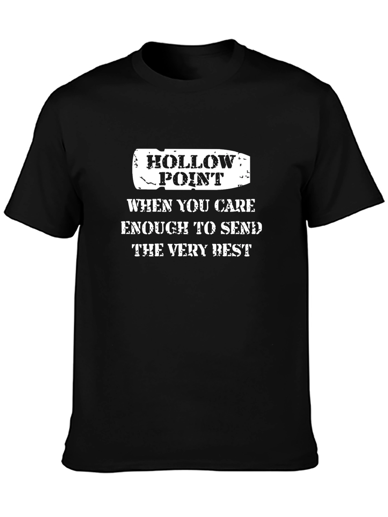 Hollow Point T-Shirt: When You Care Enough