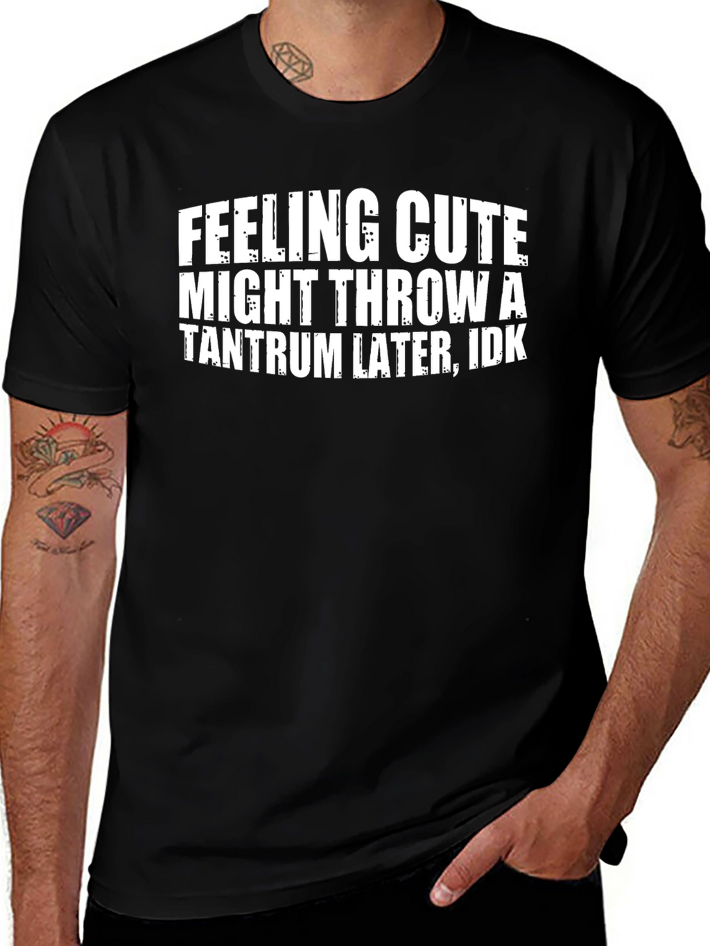 Funny Graphic Tee - Feeling Cute Tantrum T-Shirt