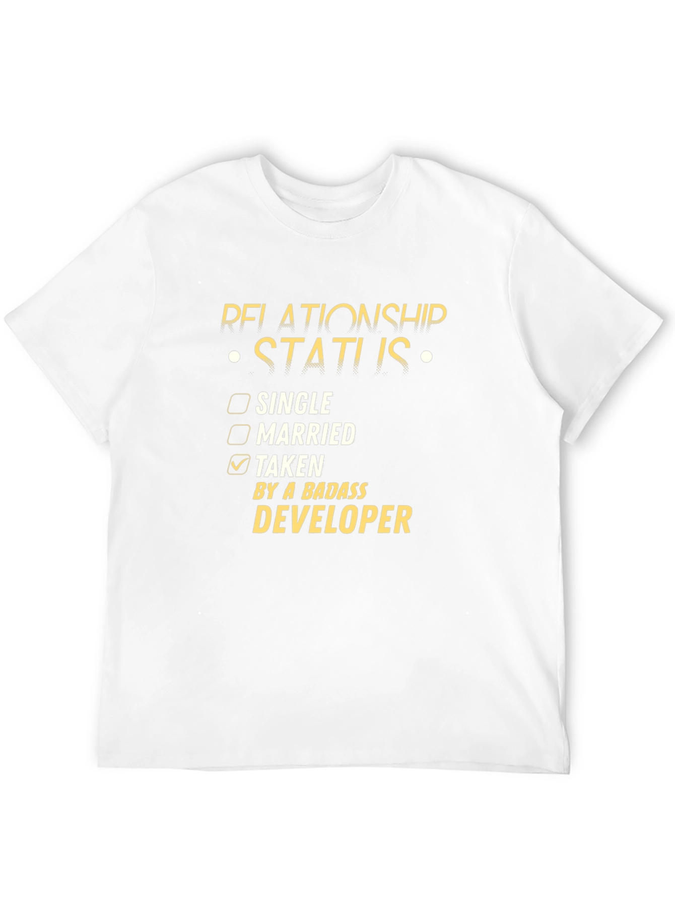 Badass Developer Relationship Status T-Shirt