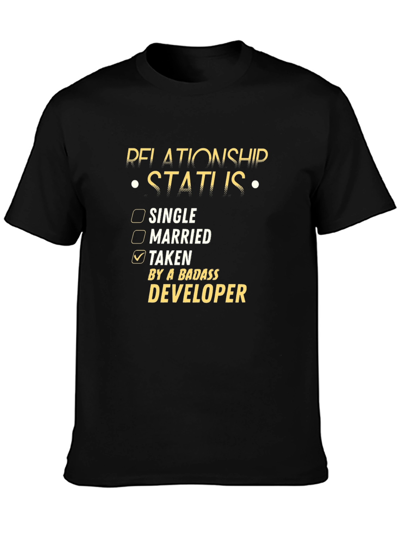Badass Developer Relationship Status T-Shirt