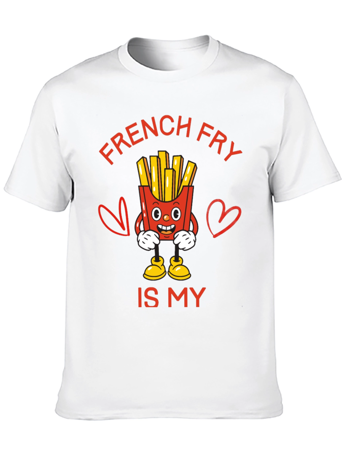 French Fry Is My Valentine Funny Graphic T-Shirt