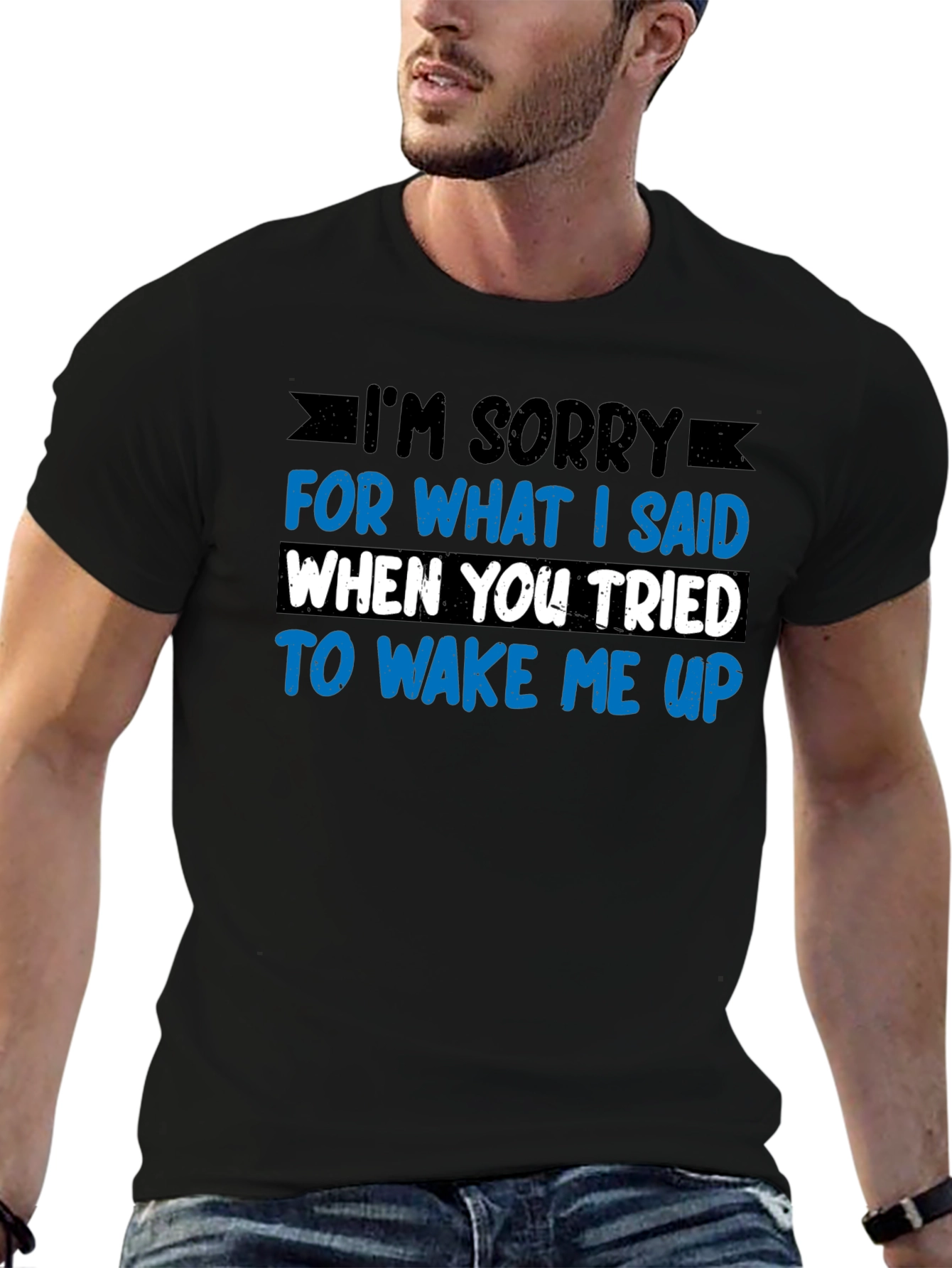Funny Im Sorry T-Shirt - Novelty Apparel