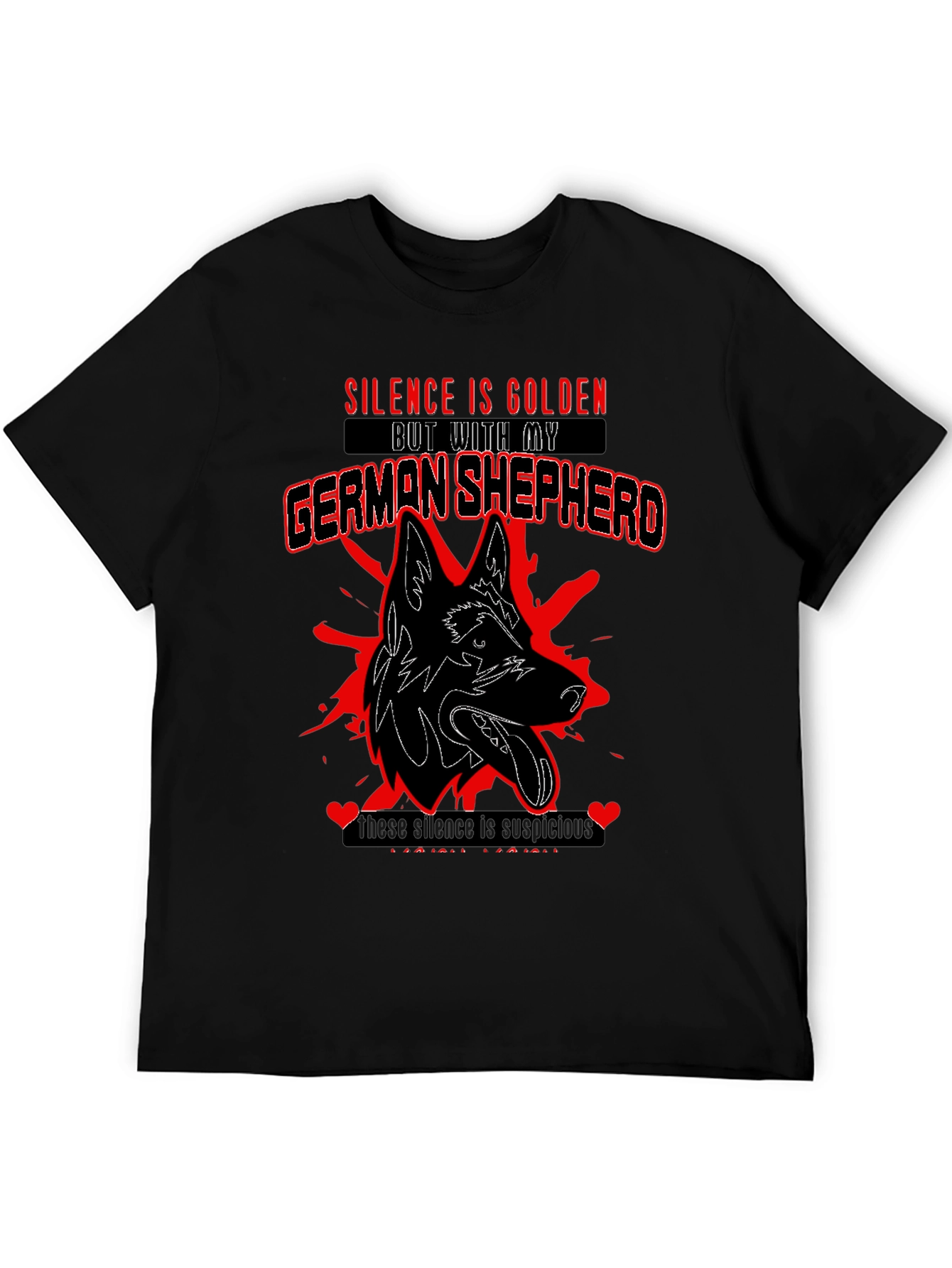 German Shepherd T-Shirt: Silence is Golden