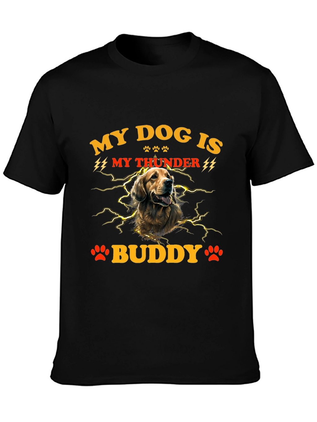 My Dog Is My Thunder Buddy T-Shirt
