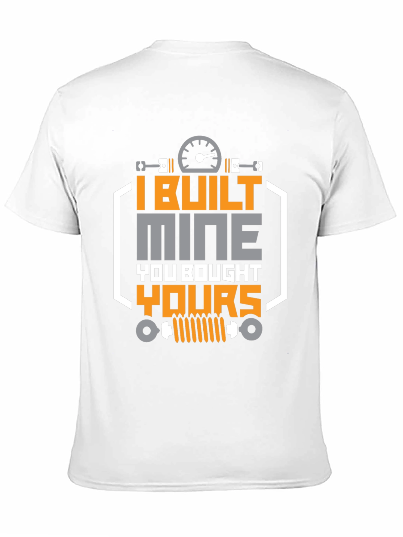 I Built Mine T-Shirt - Automotive Enthusiast Tee