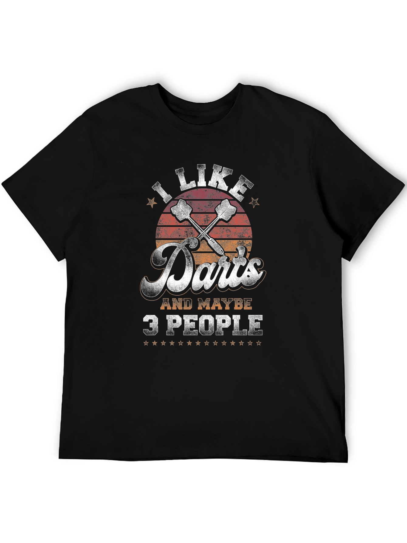I Like Darts and Maybe 3 People T-Shirt