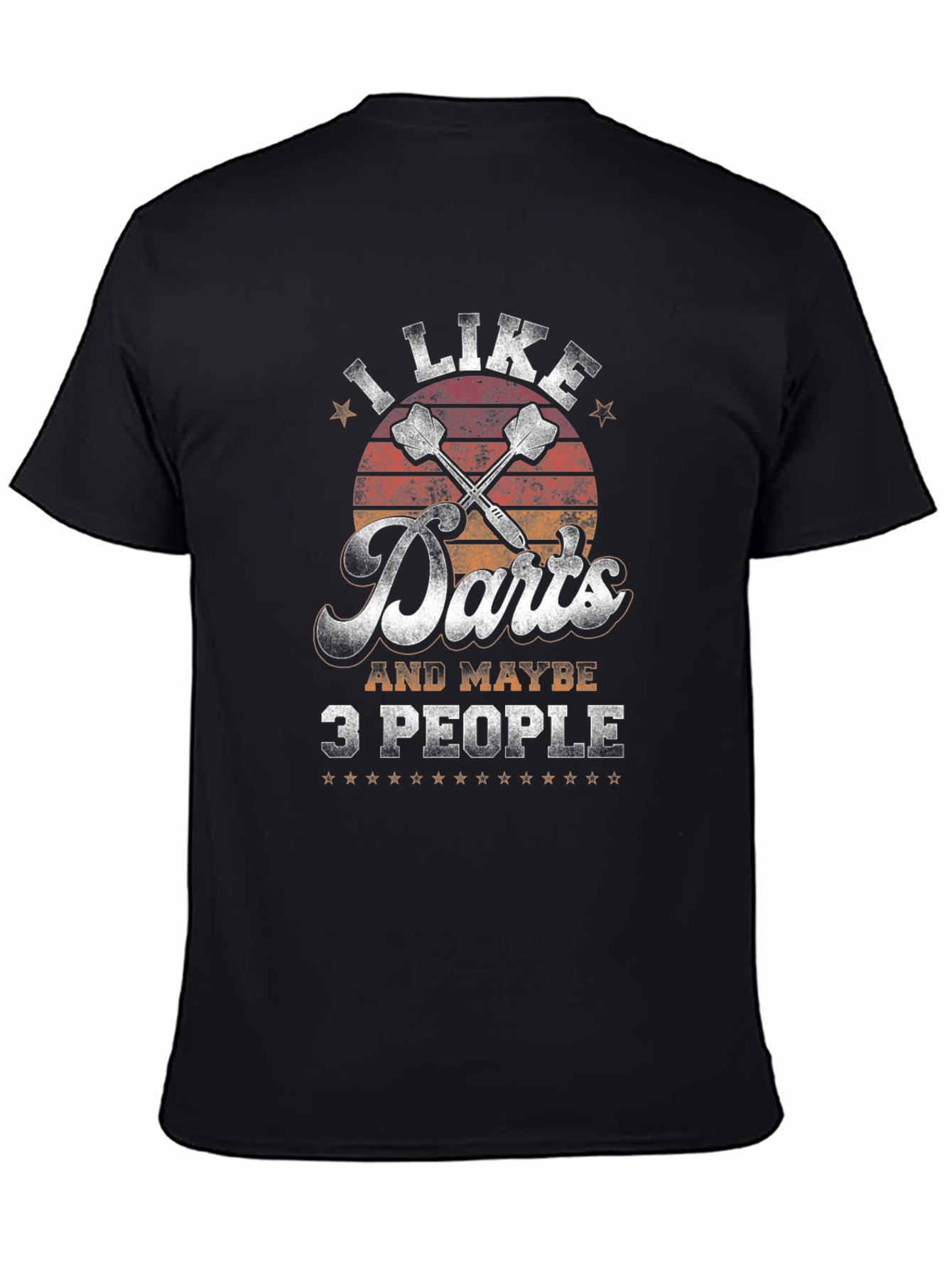 I Like Darts and Maybe 3 People T-Shirt