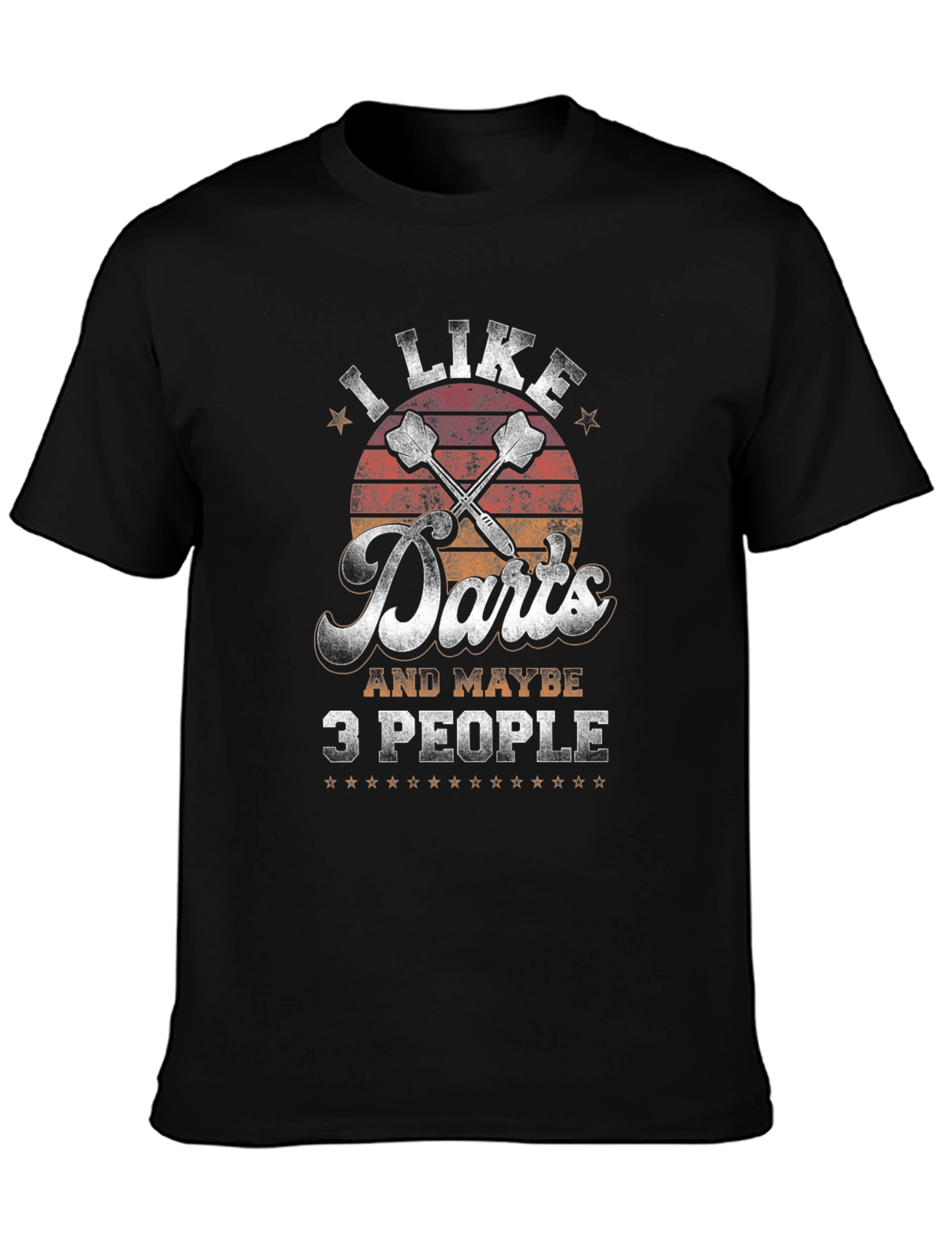 I Like Darts and Maybe 3 People T-Shirt