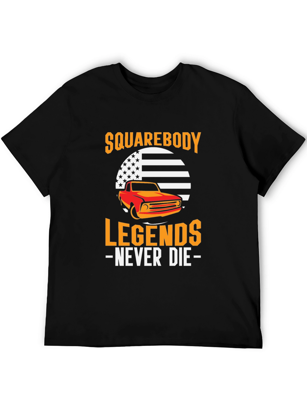 Squarebody Legends Never Die T-Shirt