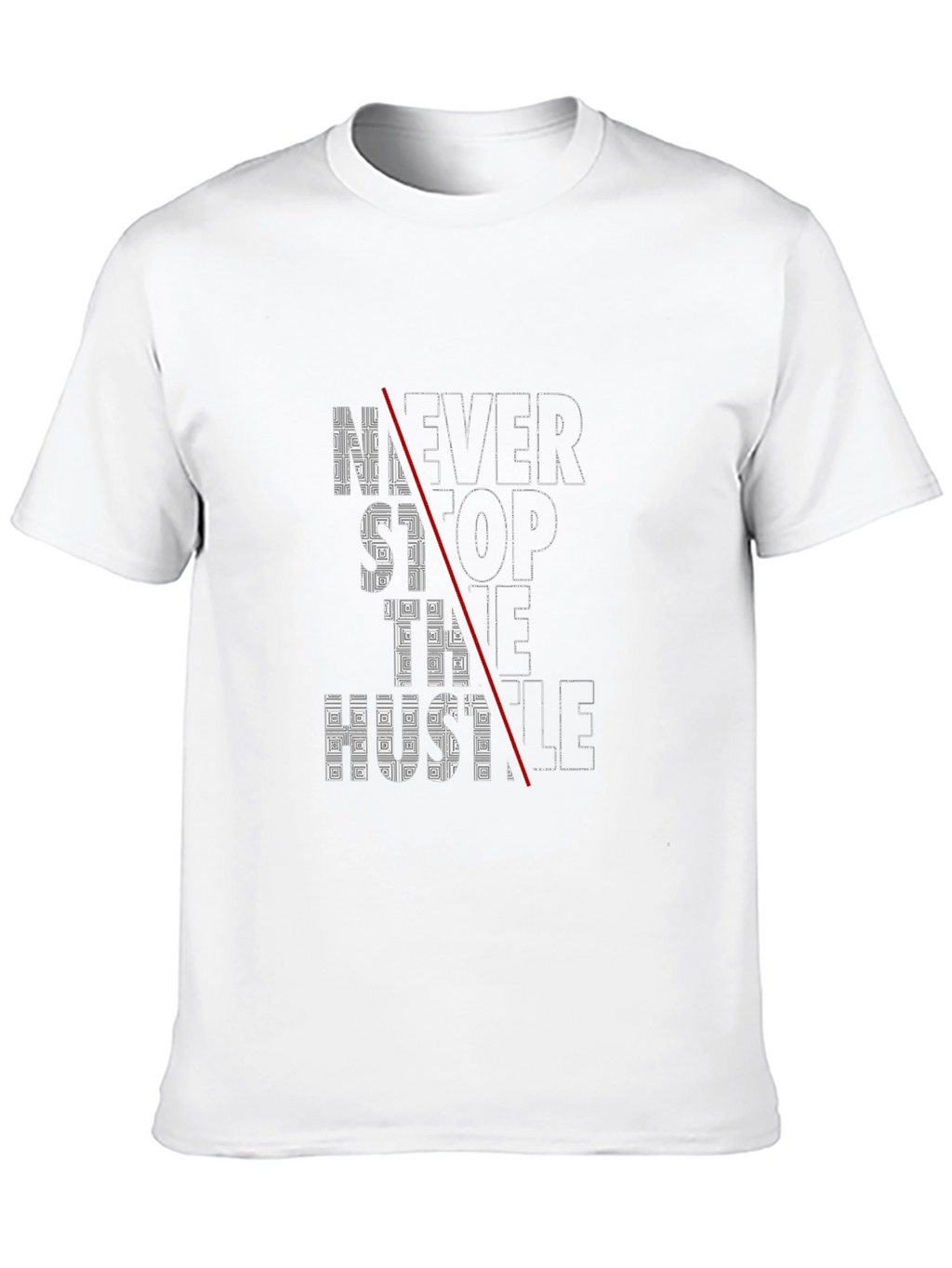 Never Stop The Hustle Graphic Tee