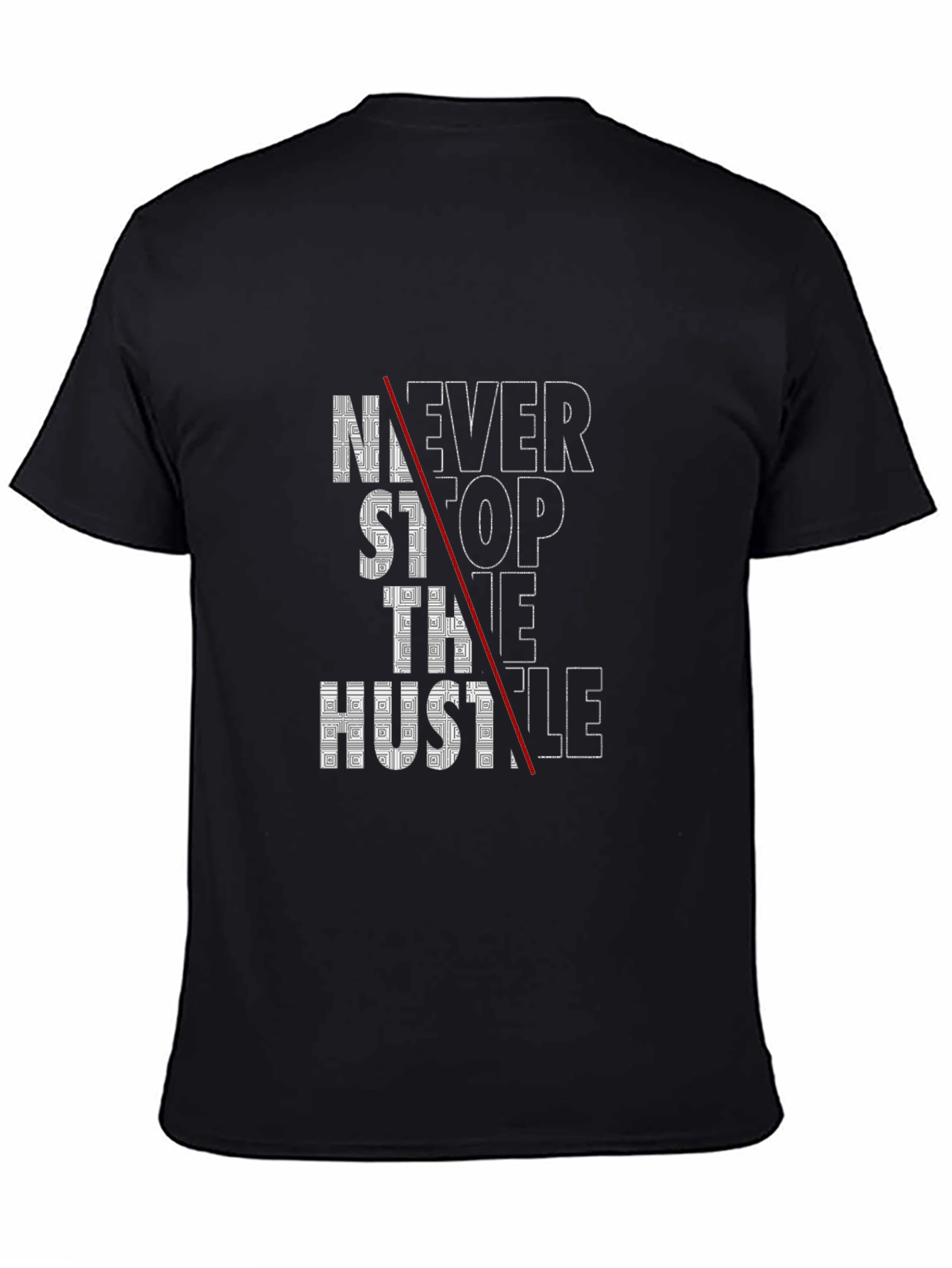 Never Stop The Hustle Graphic Tee
