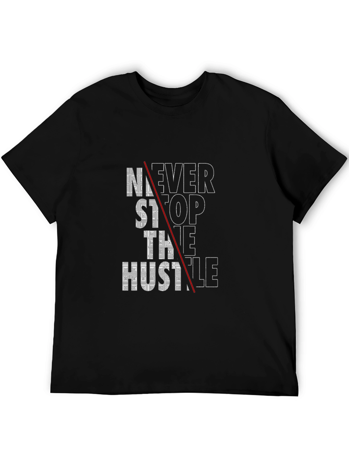 Never Stop The Hustle Graphic Tee