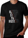 Never Stop The Hustle Graphic Tee