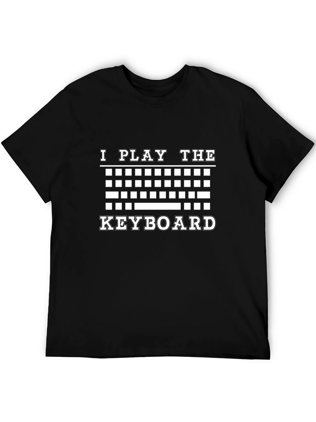 I Play The Keyboard Graphic T-Shirt