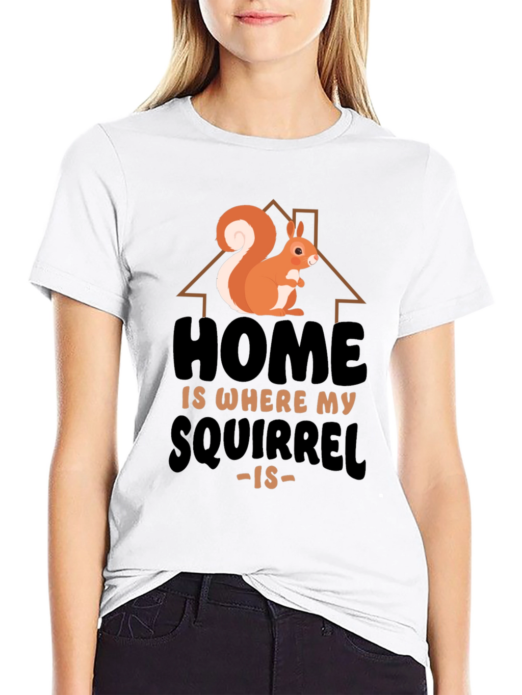 Home Is Where My Squirrel Is Graphic Tee