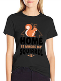 Home Is Where My Squirrel Is Graphic Tee