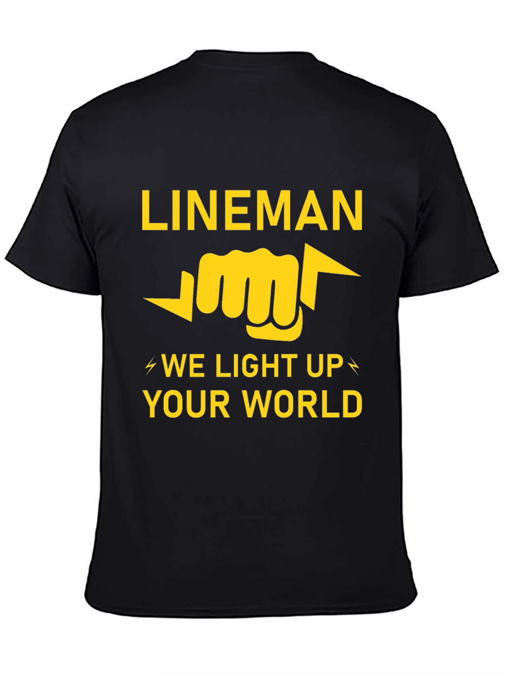 Lineman T-Shirt - We Light Up Your World