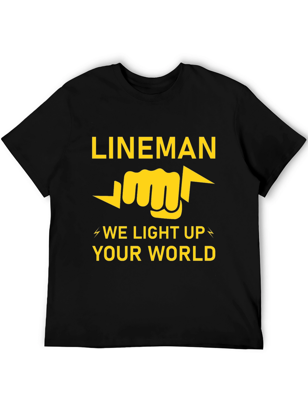 Lineman T-Shirt - We Light Up Your World