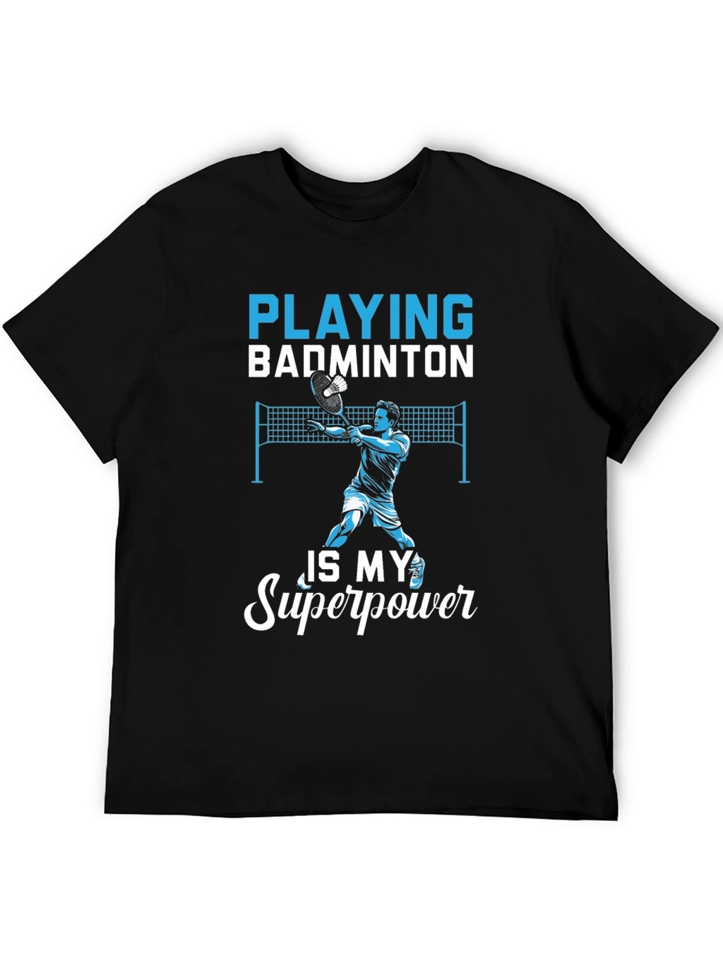Badminton Superpower T-Shirt