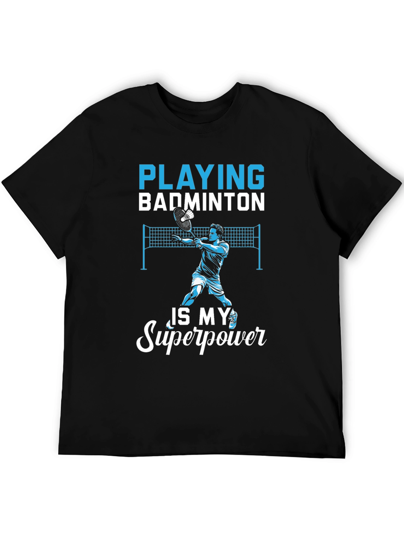 Badminton Superpower T-Shirt