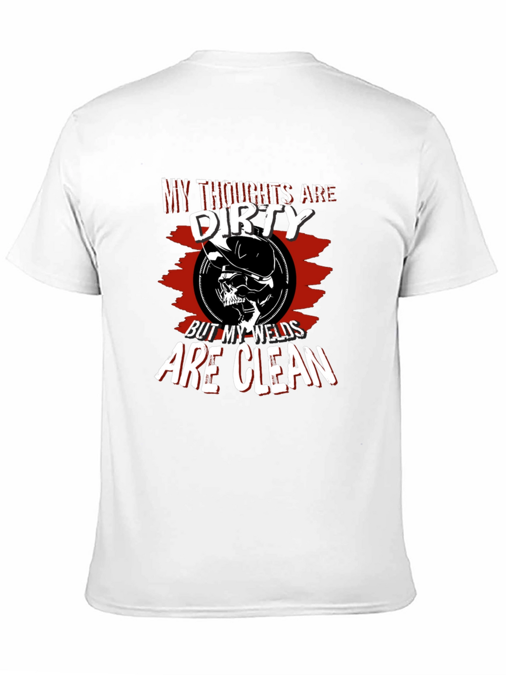 My Thoughts are Dirty Welder T-Shirt