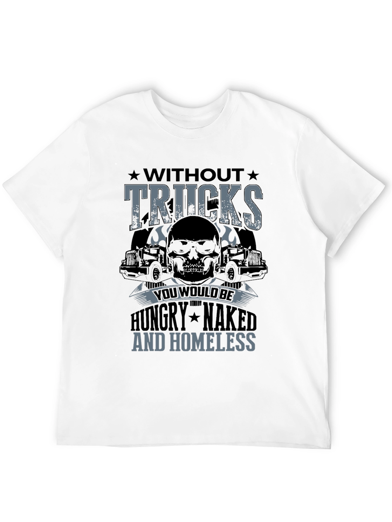 Without Trucks T-Shirt - Trucker Skull Design