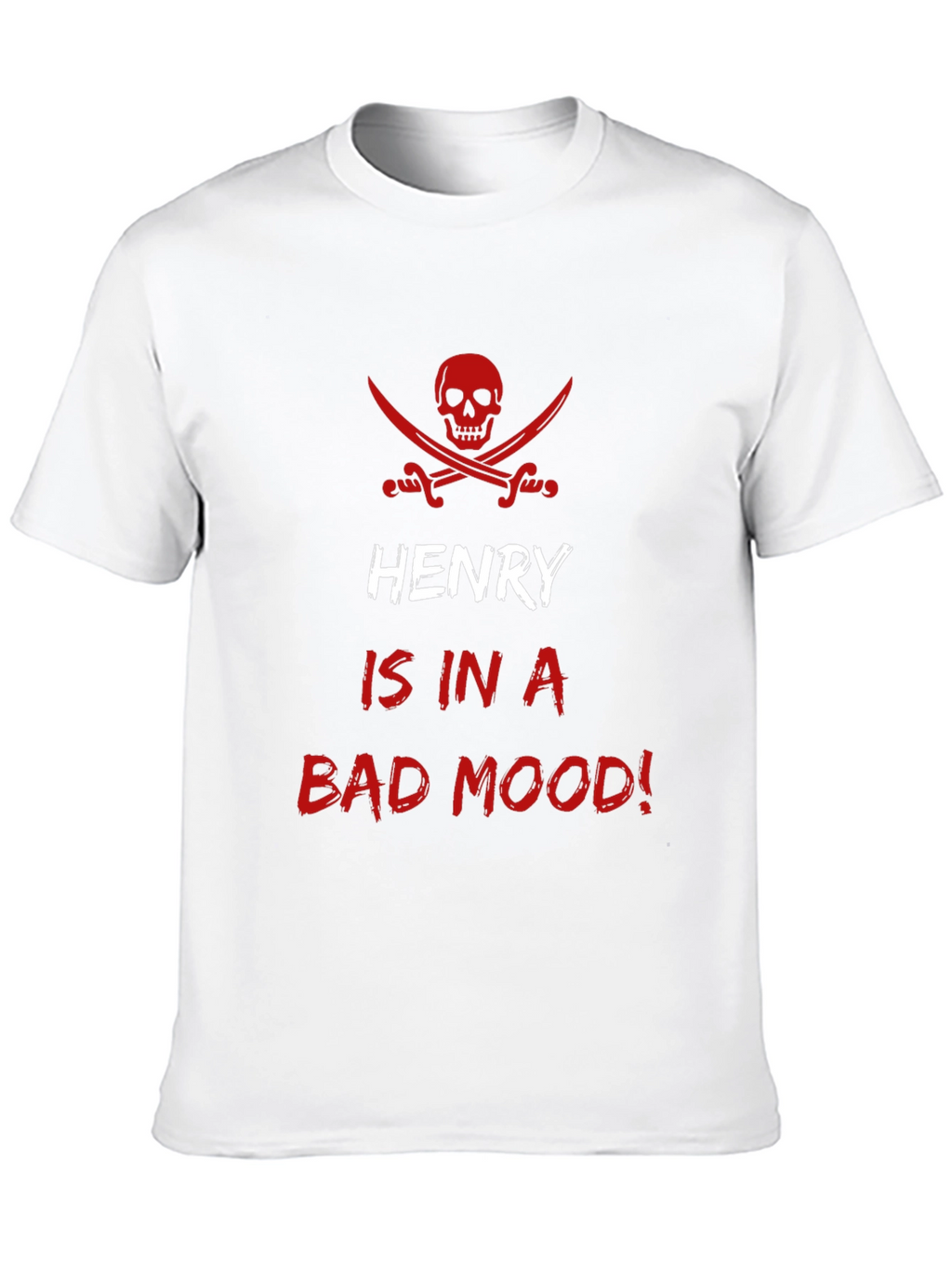 Henry Is In A Bad Mood T-Shirt