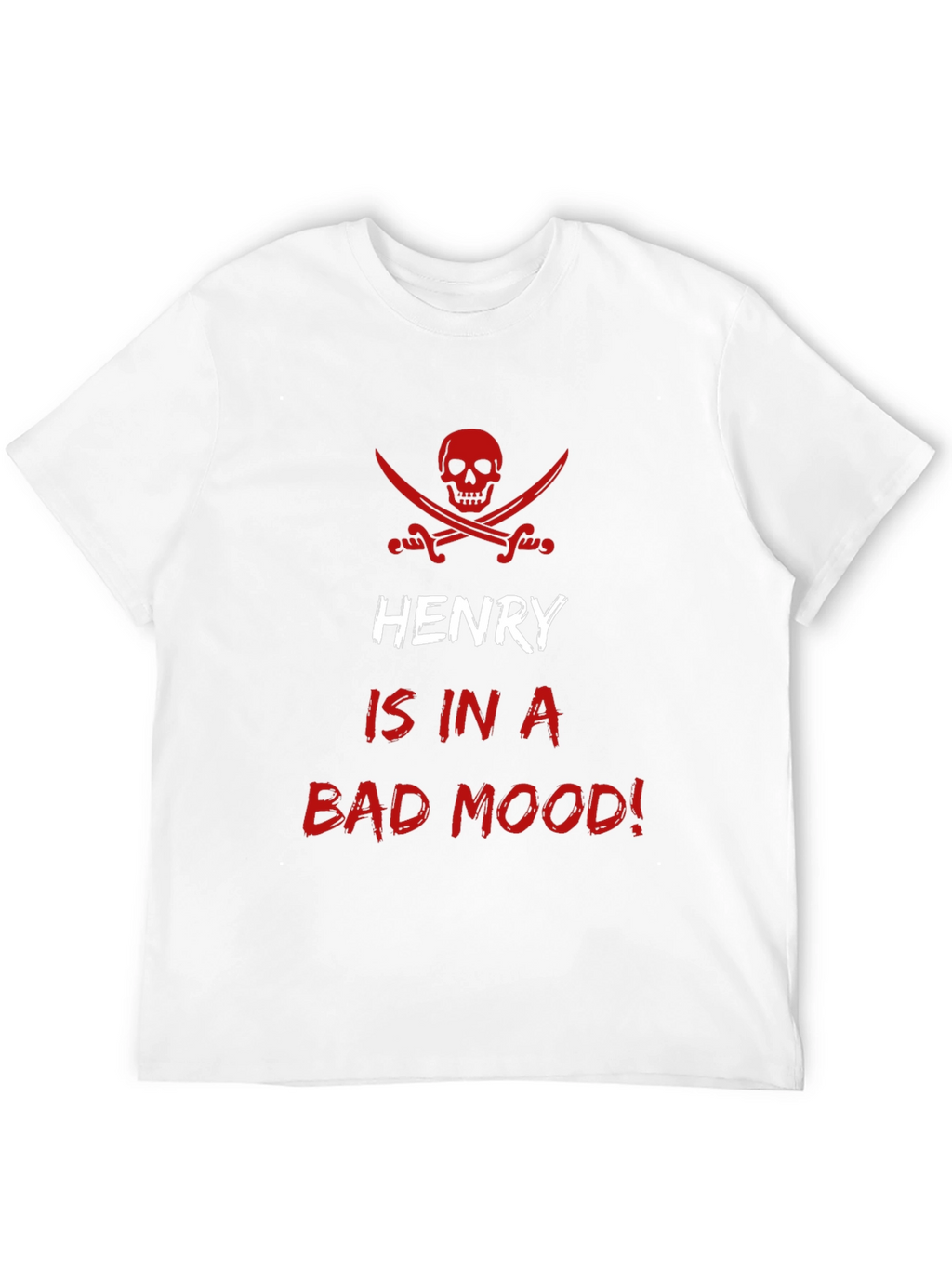 Henry Is In A Bad Mood T-Shirt