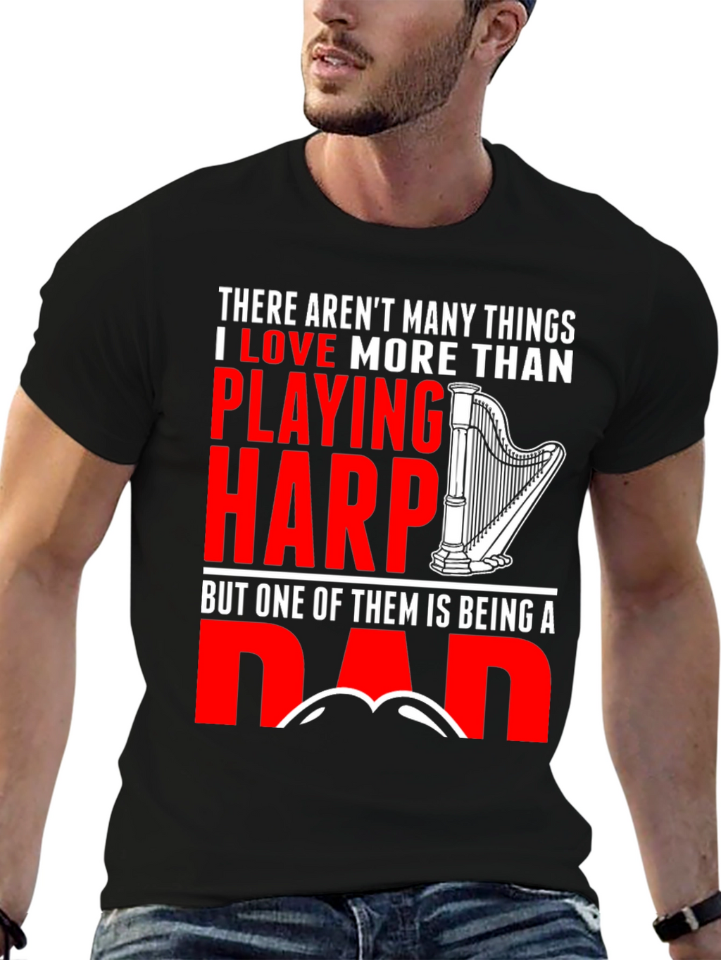 Harp Playing Dad T-Shirt - Musician Fathers Day Gift