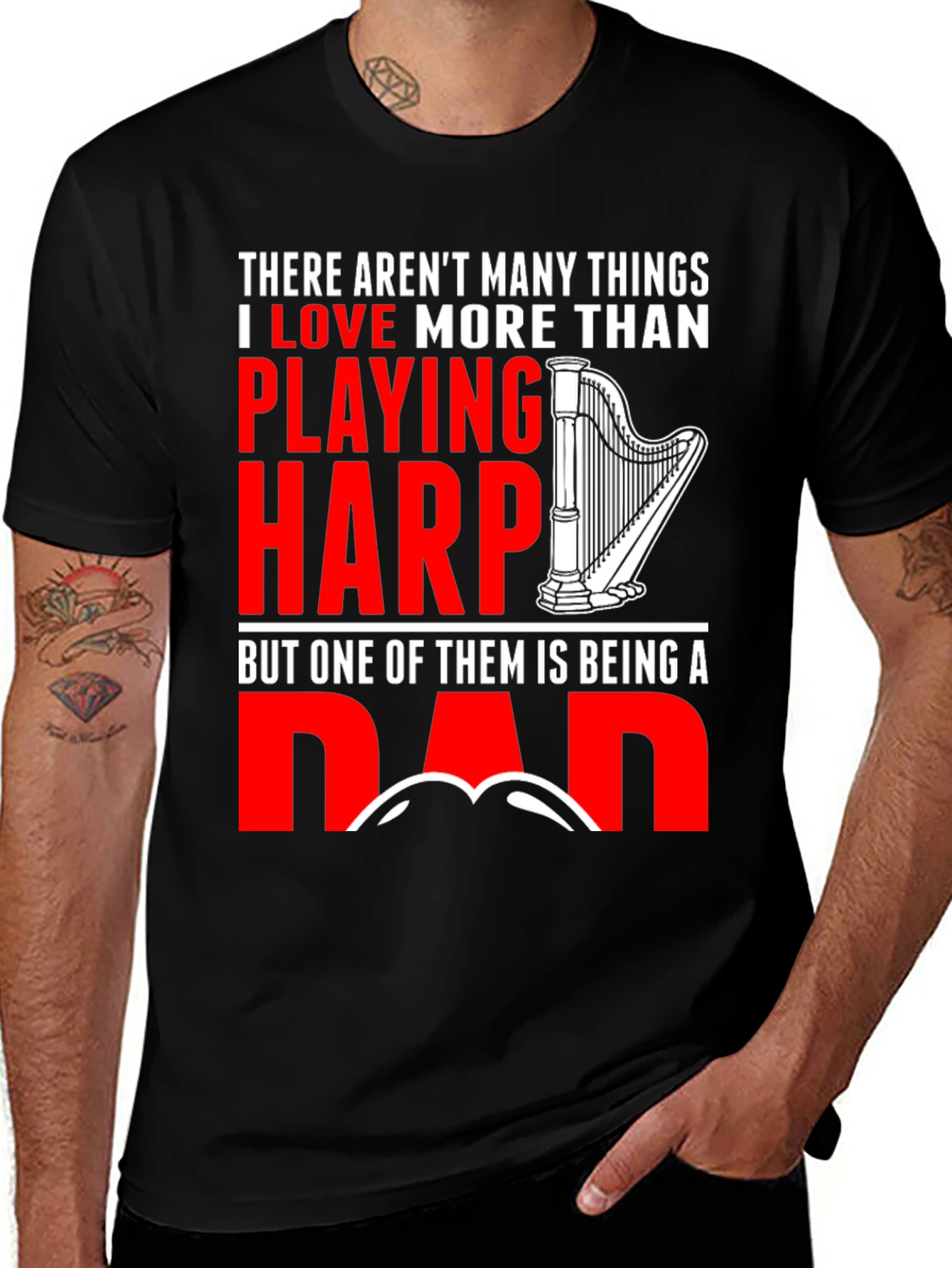 Harp Playing Dad T-Shirt - Musician Fathers Day Gift