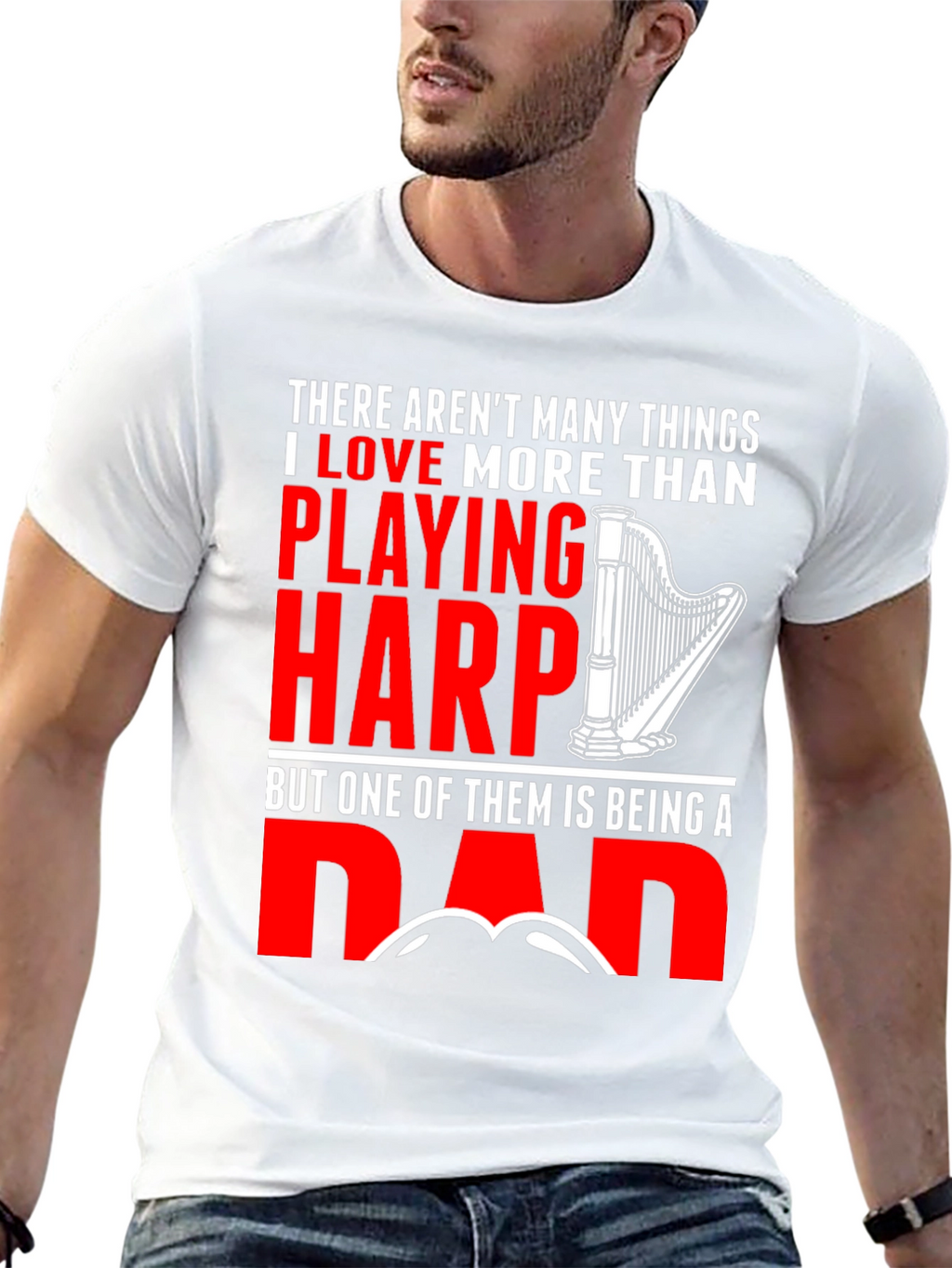 Harp Playing Dad T-Shirt - Musician Fathers Day Gift