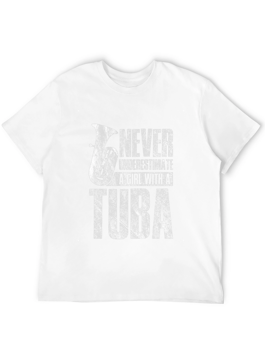 Never Underestimate Tuba Girl T-Shirt