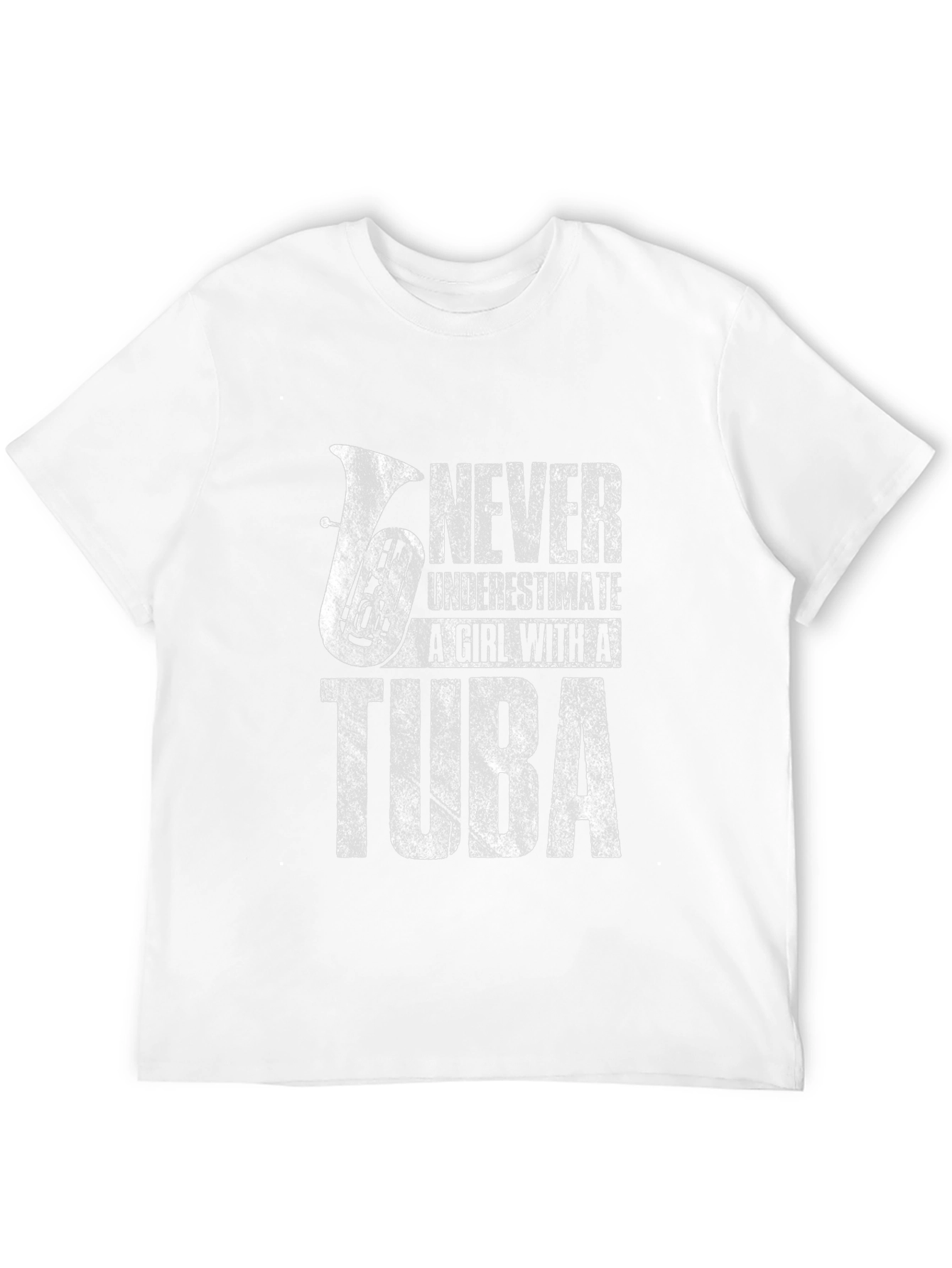 Never Underestimate Tuba Girl T-Shirt