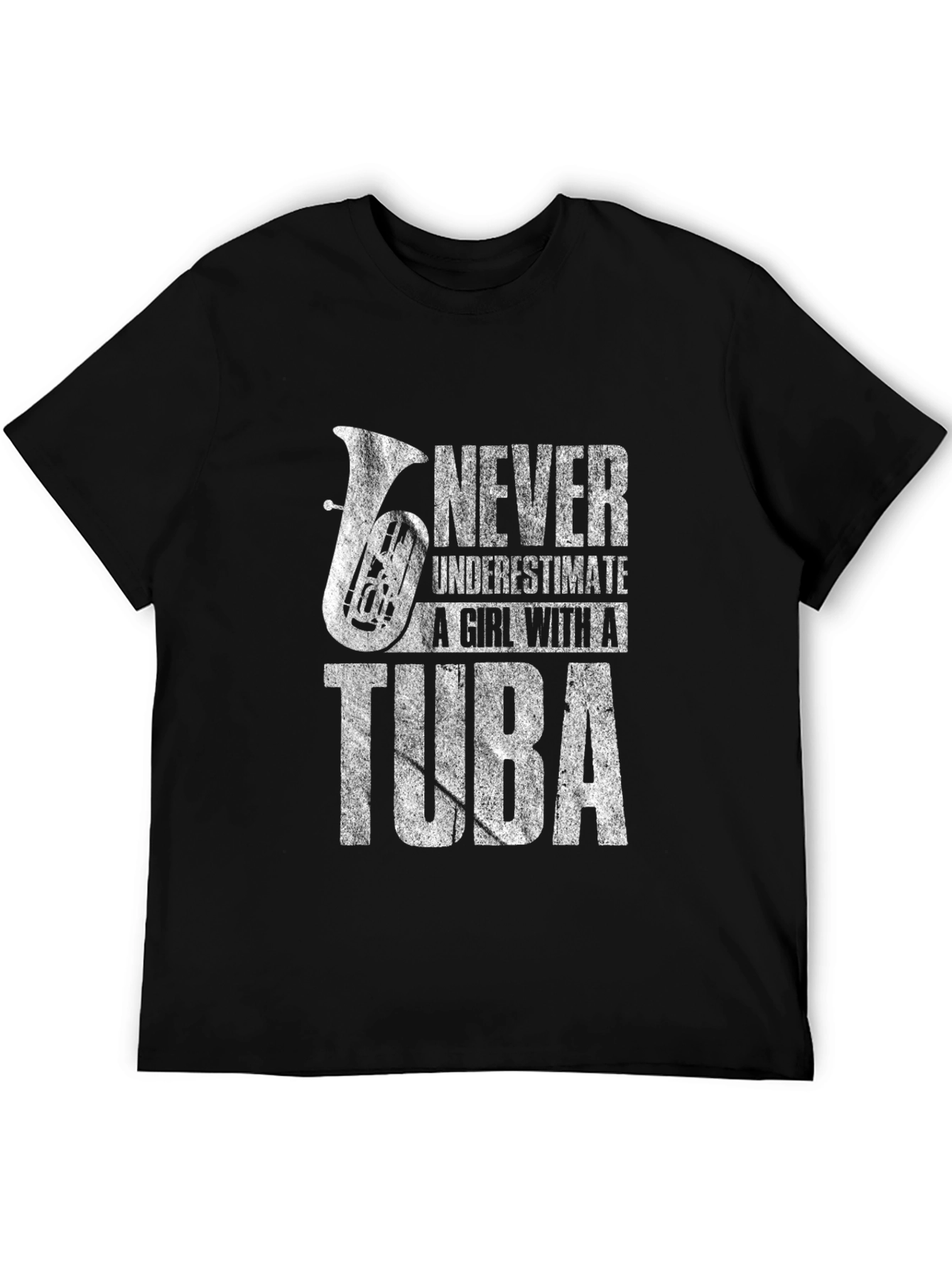 Never Underestimate Tuba Girl T-Shirt
