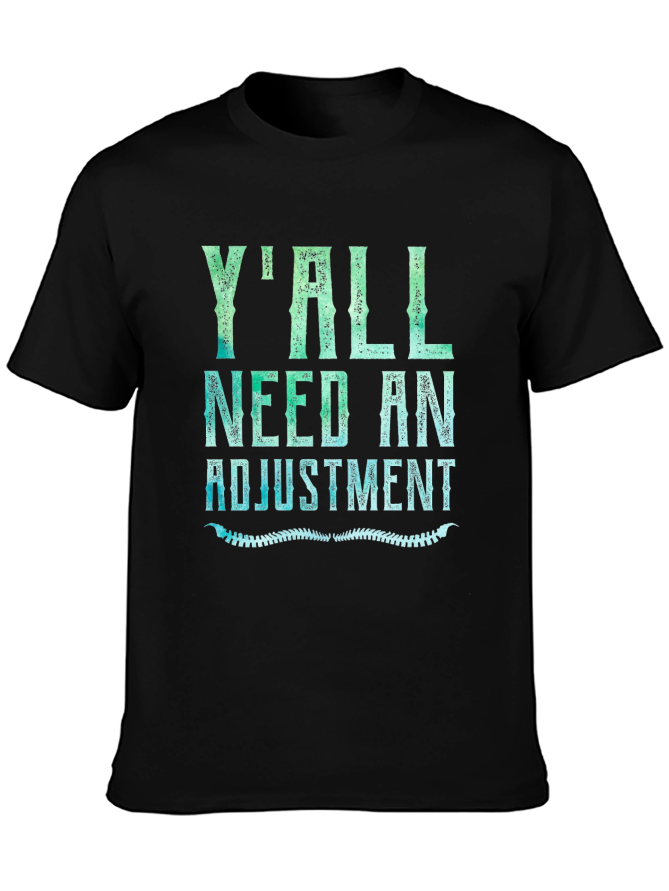Yall Need An Adjustment Black Graphic Tee