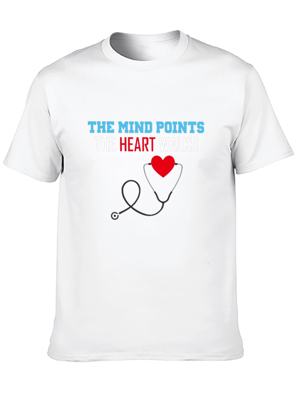 The Mind Points Heart Walks T-Shirt