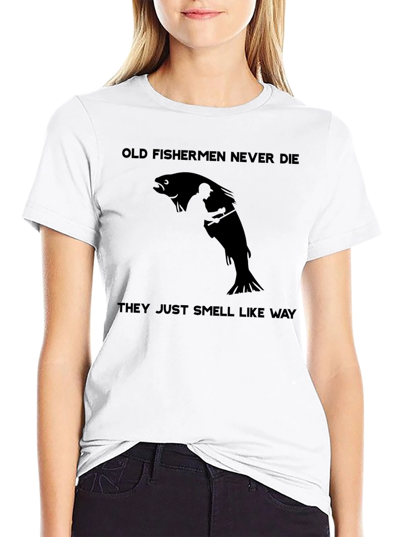Old Fishermen Never Die T-Shirt - Fishing Humor Tee