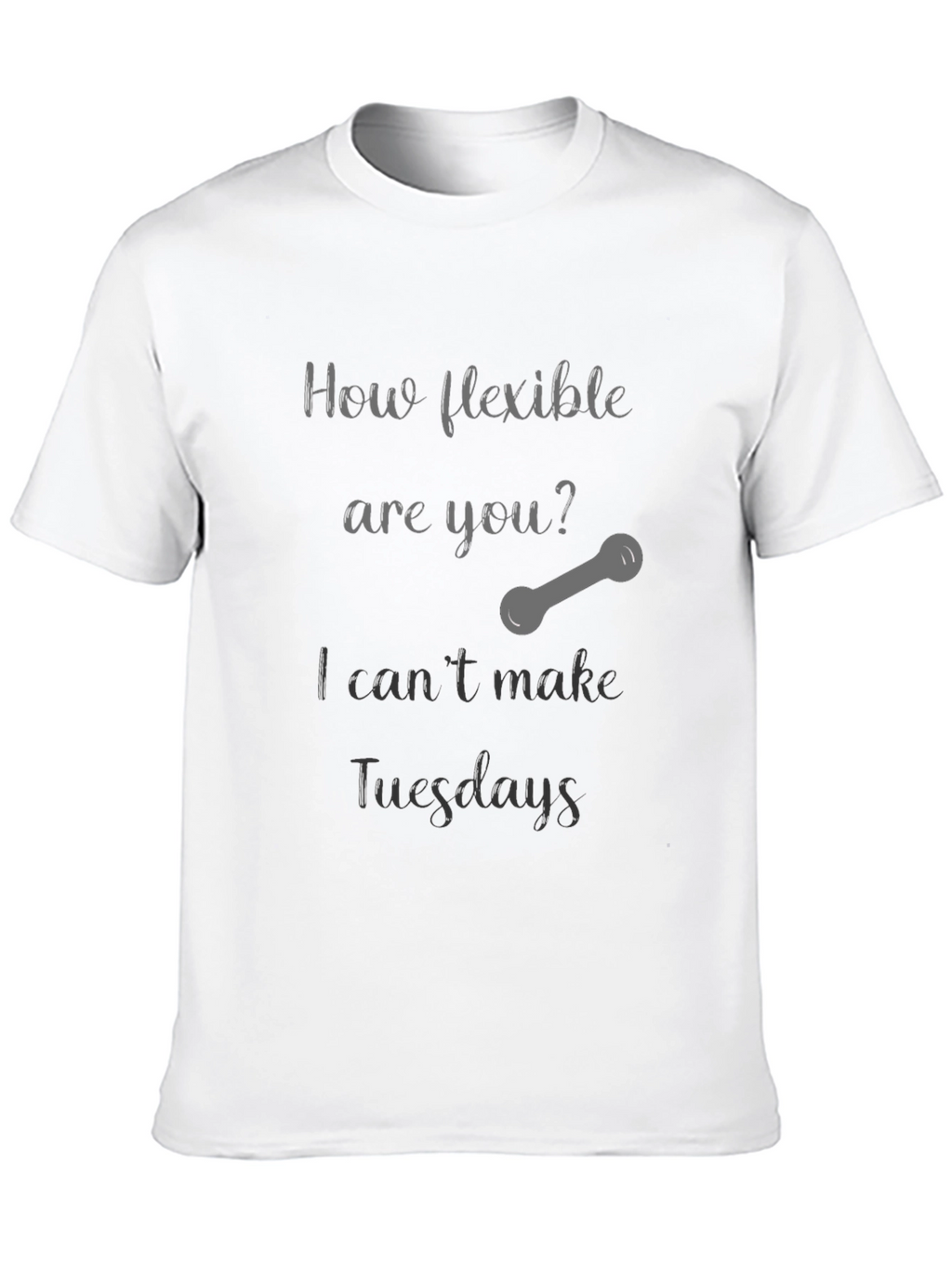 Funny Workout T-Shirt - How Flexible Are You?
