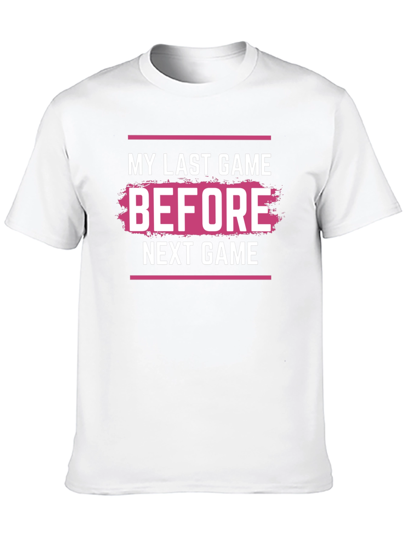 My Last Game Before Next Game T-Shirt - Gamer Tee