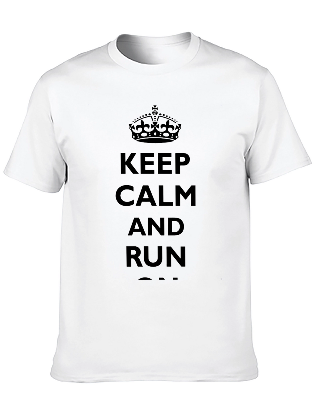 Keep Calm And Run On T-Shirt